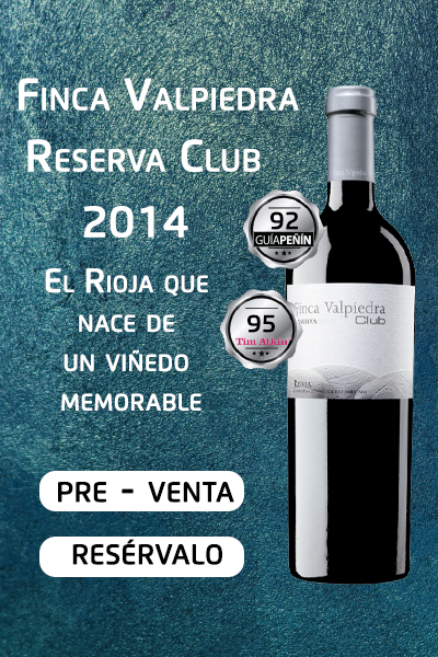 Pre-Venta Exclusiva Finca Valpiedra Reserva Club 2014 Pre-Venta Exclusiva Finca Valpiedra Reserva Club 2014